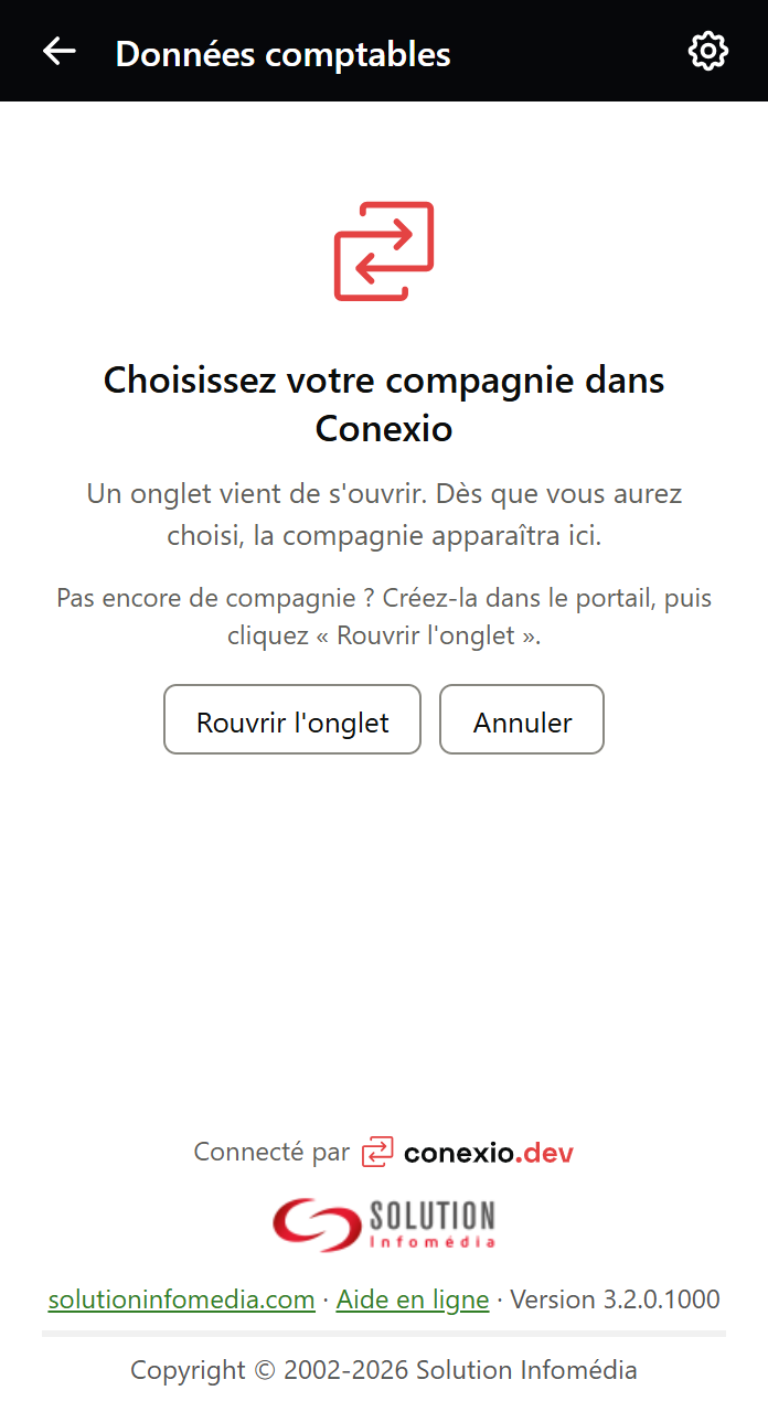 Volet Données comptables en attente : « Choisissez votre compagnie dans Conexio », avec les boutons Rouvrir l'onglet et Annuler