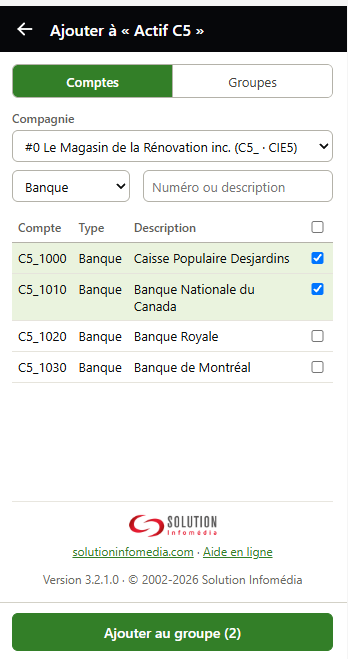 Écran Ajouter à « Actif C5 » : les onglets Comptes et Groupes, la compagnie, le type Banque et la recherche, deux comptes cochés, et le bouton Ajouter au groupe (2)